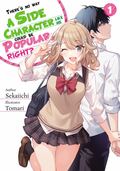 There’s no way a side character like me could be popular, right? Light Novel Serie Cover Volume 1