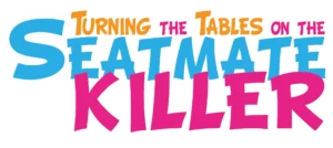 Turning the Tables on the Seatmate Killer! Light Novel Serie